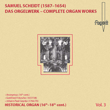 Samuel Scheidt: Das Orgelwerk - Complete Organ Works, Vol. 3
